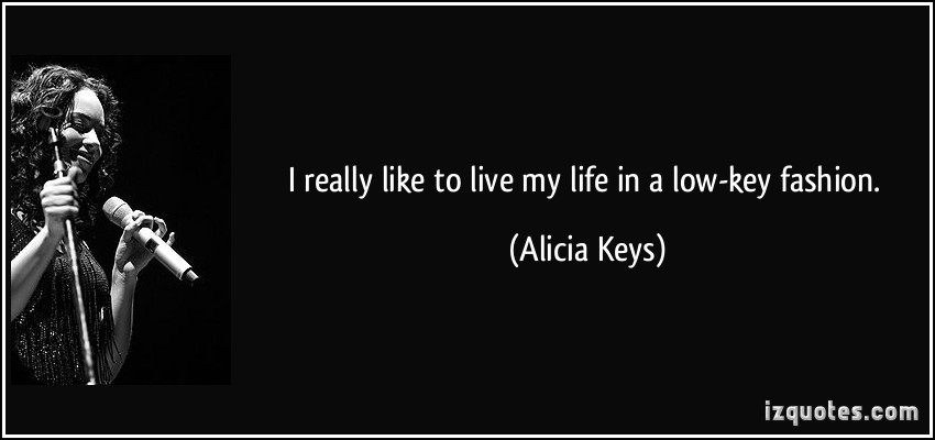 Low Key Quotes Quotesgram Low Key Quotes Quotesgram