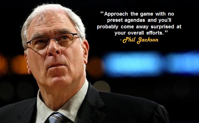 Phil Jackson Famous Quotes