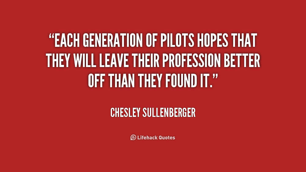 Chesley Sullenberger Quotes. QuotesGram Chesley Sullenberger Quotes. QuotesGram