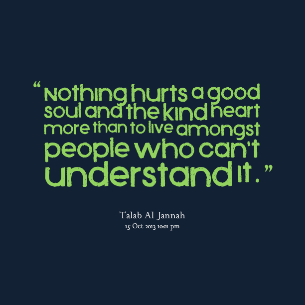 Having A Good Heart Quotes. QuotesGram