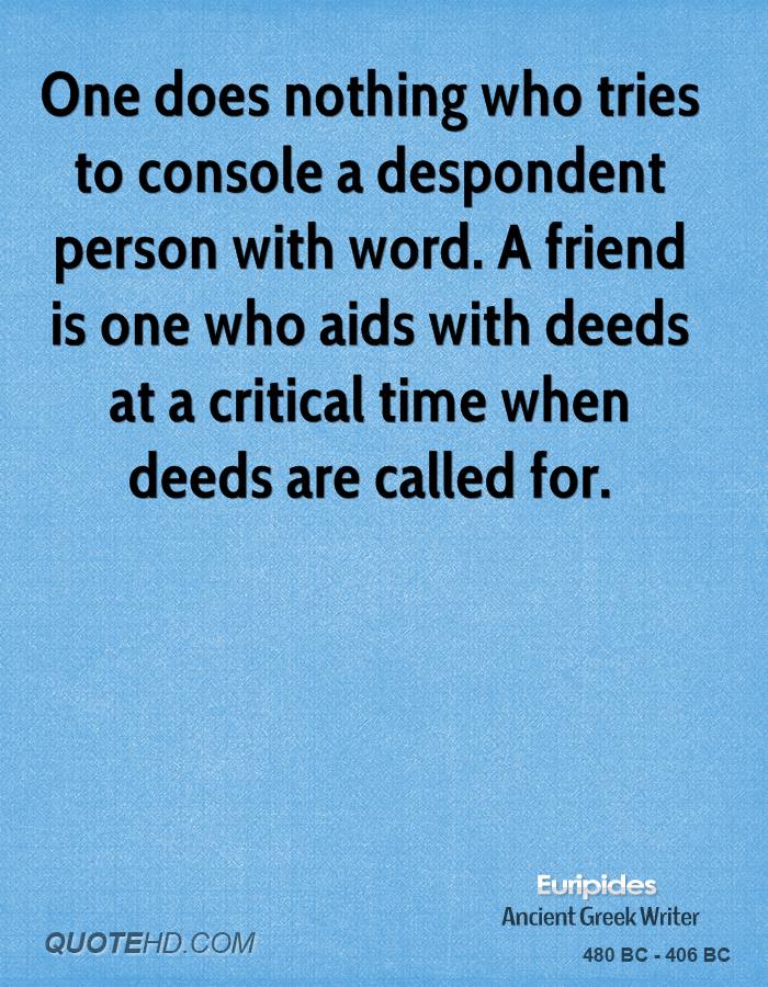 A Consoling Friend Quotes. QuotesGram