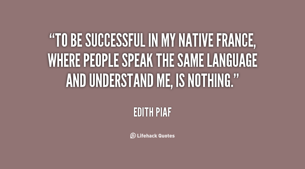 Edith Piaf Quotes Fr. QuotesGram