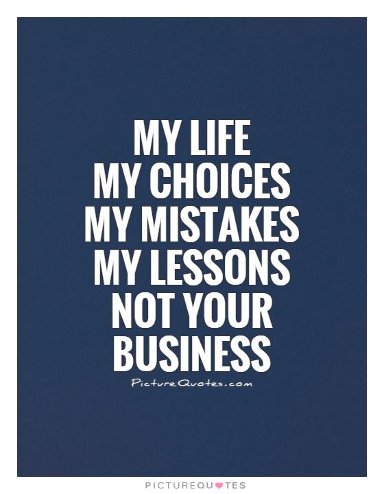 Not Your Business Quotes Quotesgram
