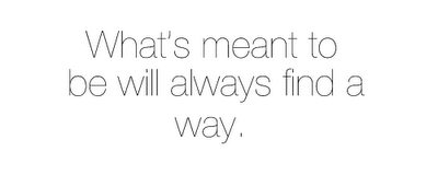 meant whats always way quotes quotesgram