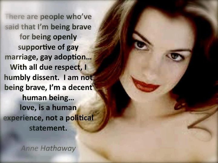 Anne Hathaway Gay Porn - Same-Sex Marriage Quotes. QuotesGram