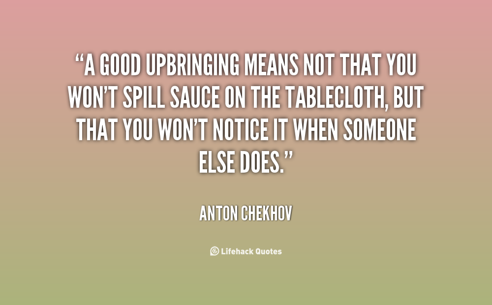 Bad Upbringing Quotes. QuotesGram