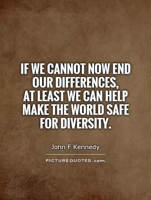 Diversity Quotes And Sayings. QuotesGram