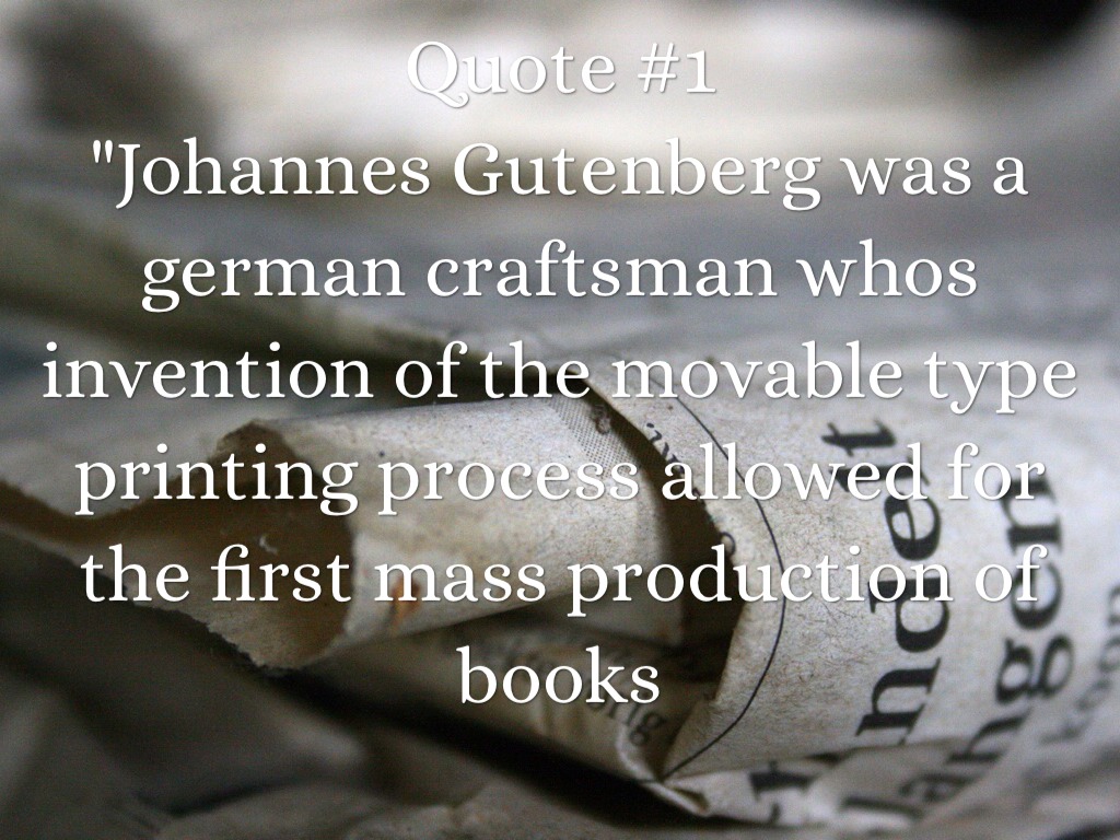 Johann gutenberg quote