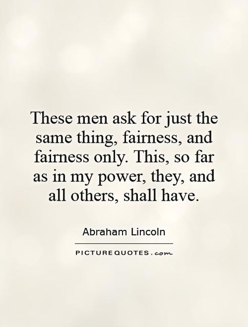 Fairness Quotes. QuotesGram