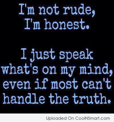 To be honest quotes