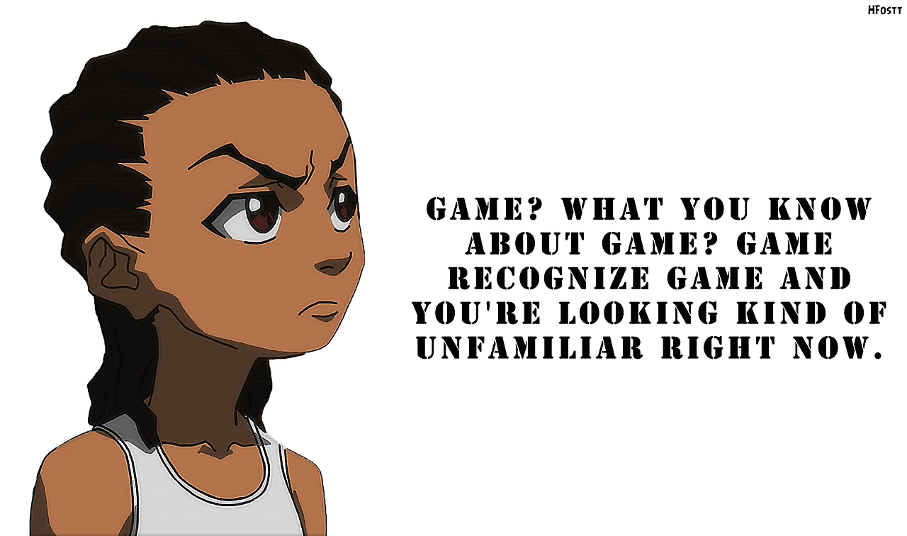 Boondocks Funniest Quotes.