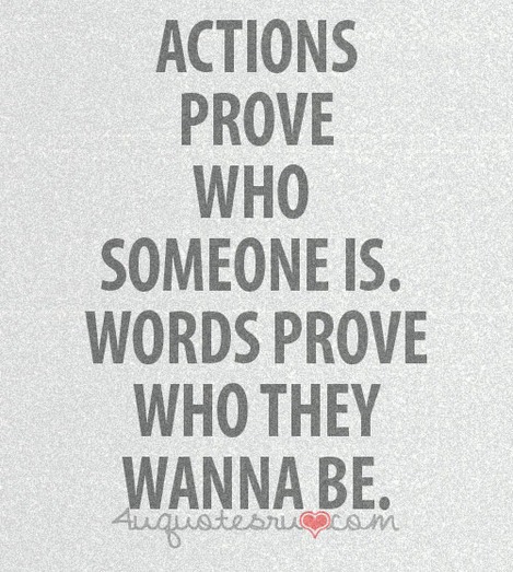 Words Vs Actions Quotes. QuotesGram
