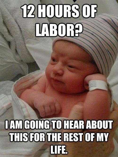 Funny Labor And Delivery Quotes. QuotesGram