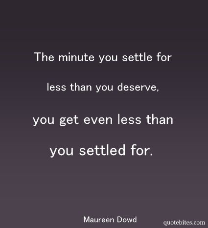 Never Settle Quotes. QuotesGram