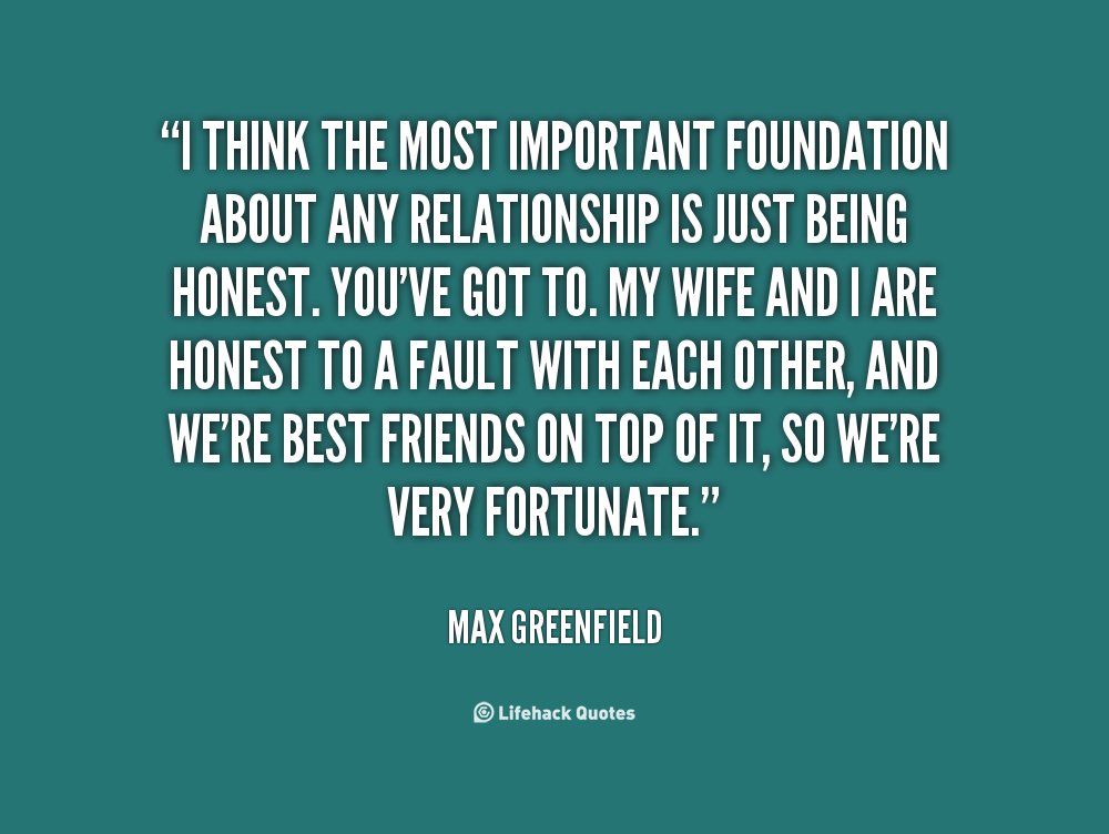 Foundation Building A Relationship Quotes. QuotesGram