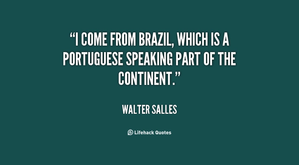 Quotes About Brazil. QuotesGram