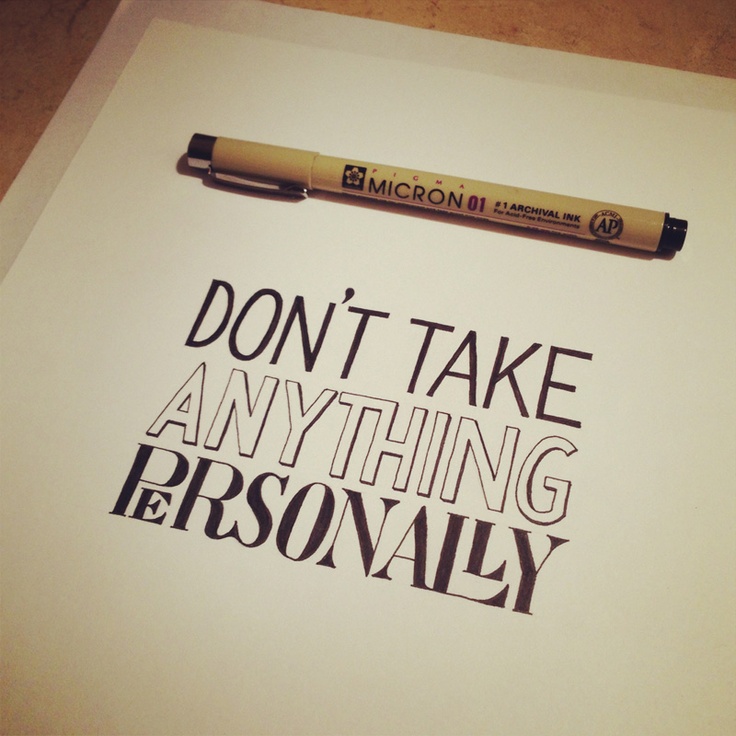 Dont take it personal quotes quotesgram