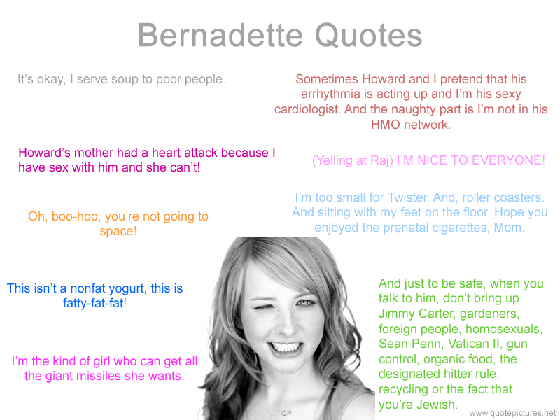 Bernadettes Most Memorable Quotes Big Bang Theory Wisdom - zzdbqid