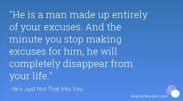 He Makes Excuses Quotes Quotesgram Bottom line — most employees will make an excuse when confronted with a mistake. he makes excuses quotes quotesgram