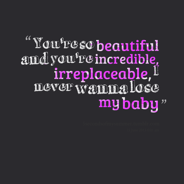 Youre So Beautiful Quotes Quotesgram Youre So Beautiful Quotes Quotesgram
