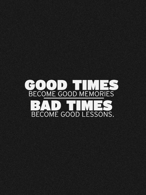 Good And Bad Times Quotes. Quotesgram