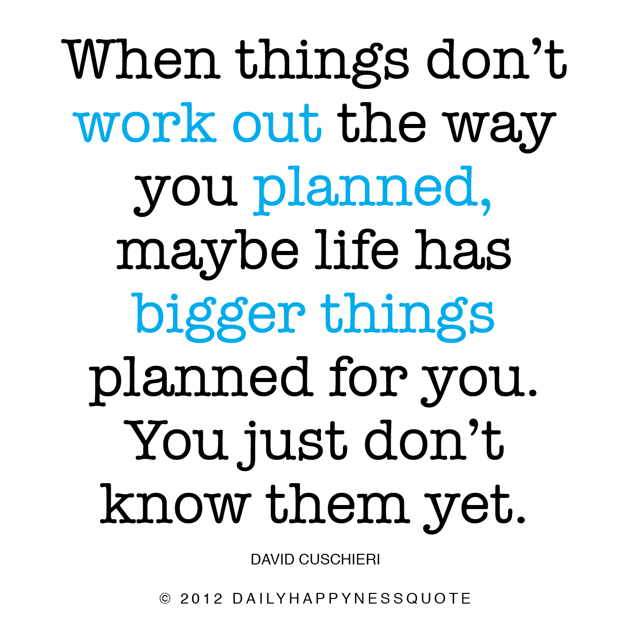 Things Dont Work Out Quotes. Quotesgram