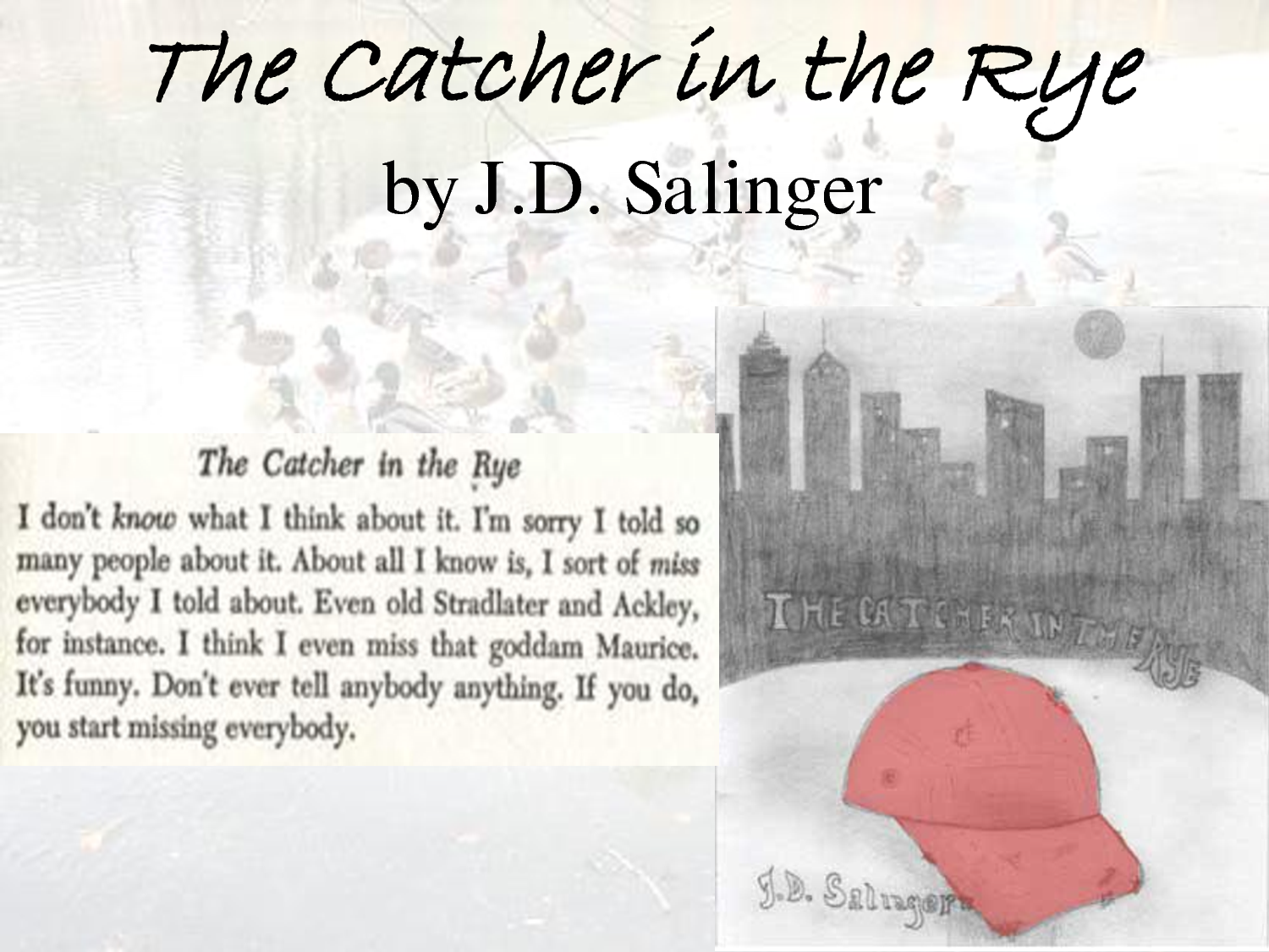 Featured image of post The Catcher In The Rye Quotes About Growing Up