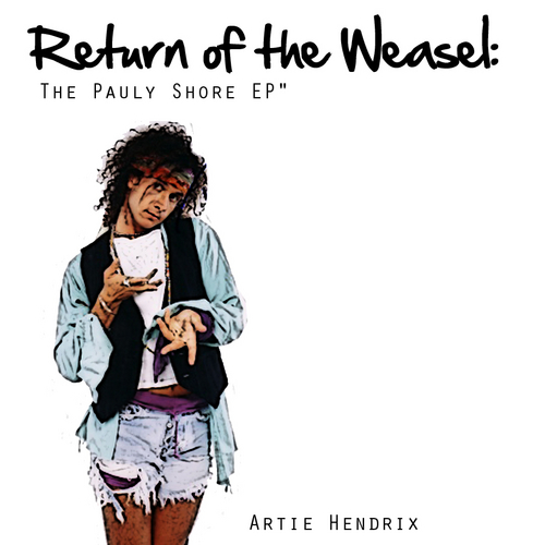 Pauly Shore Weasel Quotes Quotesgram
