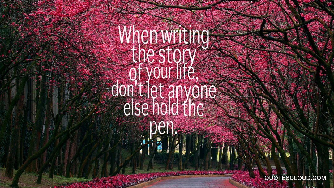Writing The Story Of Your Life Quotes. QuotesGram