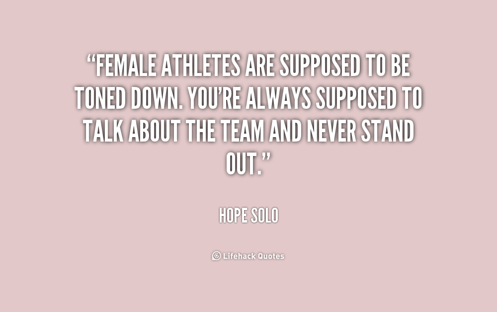 Famous Quotes About Female Athletes. QuotesGram