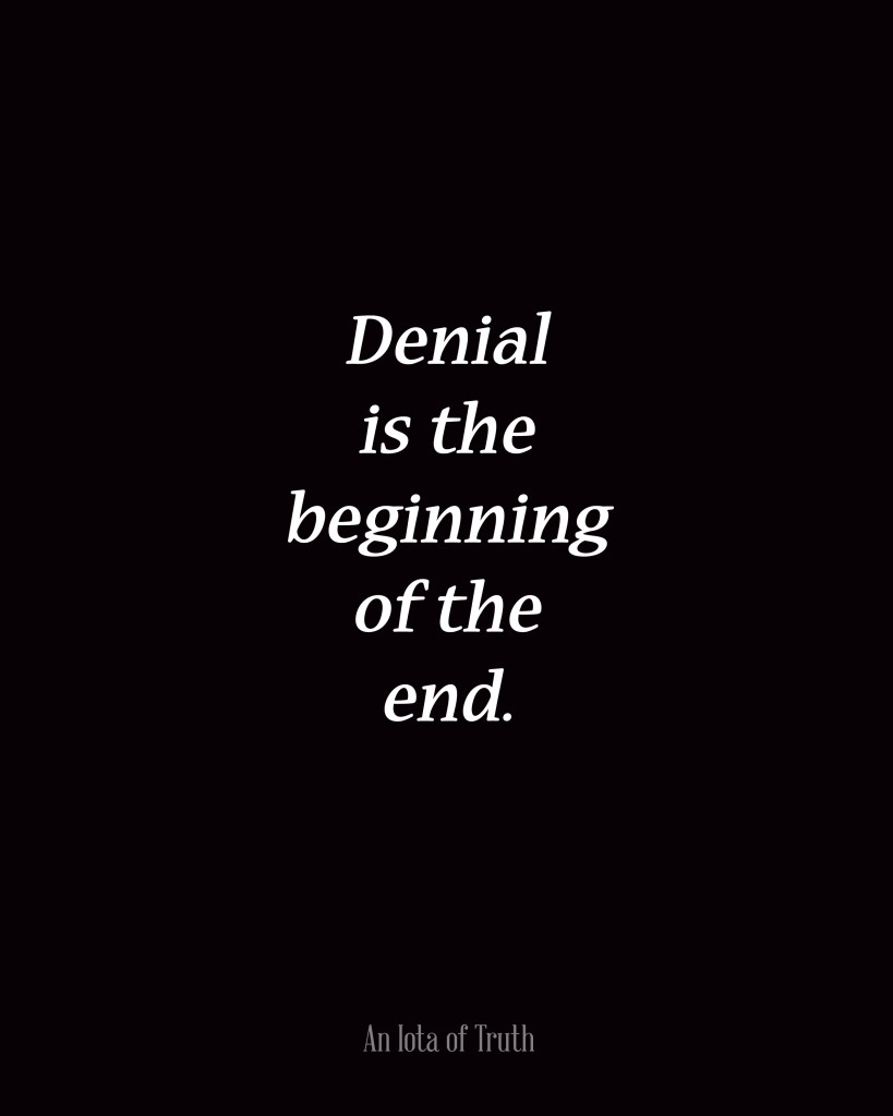 denial quotes and sayings quotesgram quote acceptance form