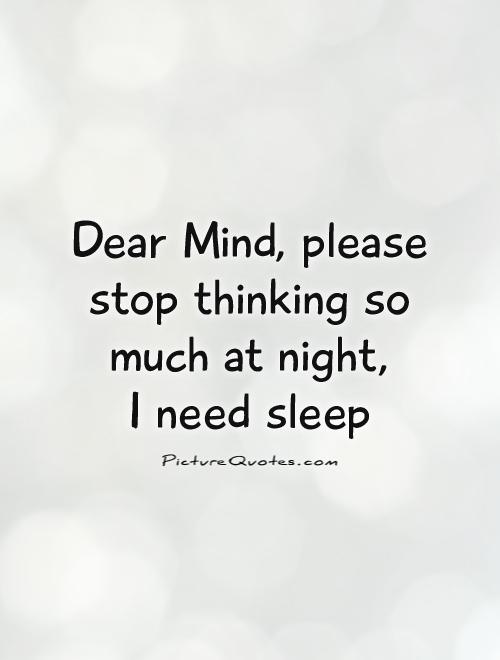 Sleep quotes to want Do You