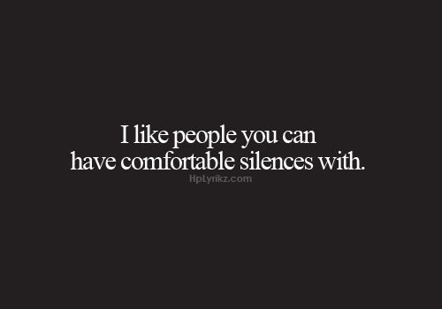 Comfortable Silence Quotes. QuotesGram
