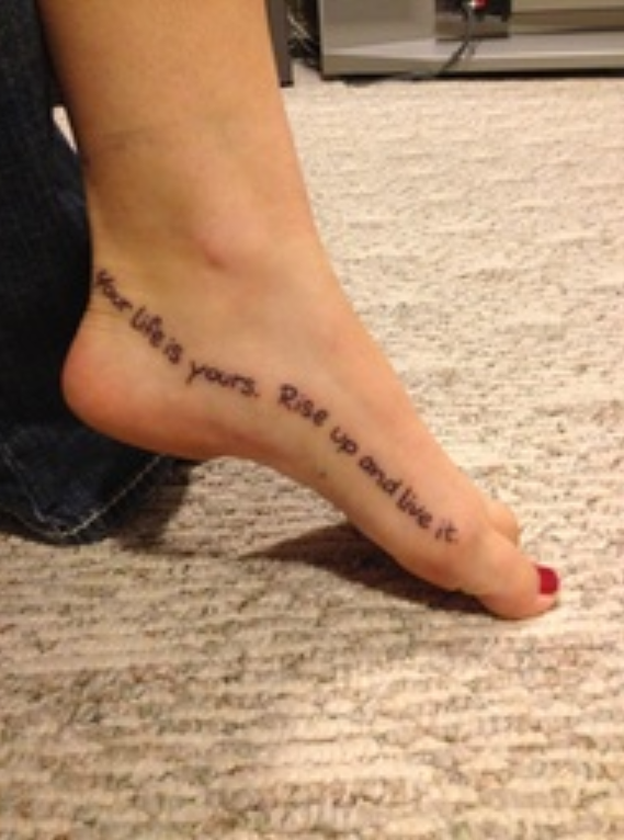 Quotes Foot Tattoos For Girls. QuotesGram