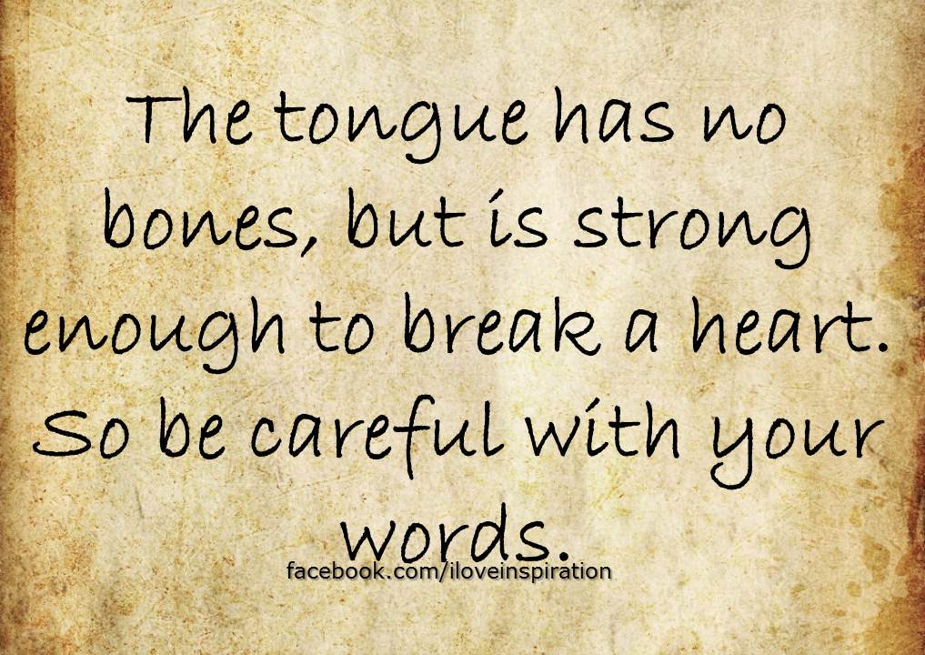 Inspirational Quotes About Your Tongue. QuotesGram