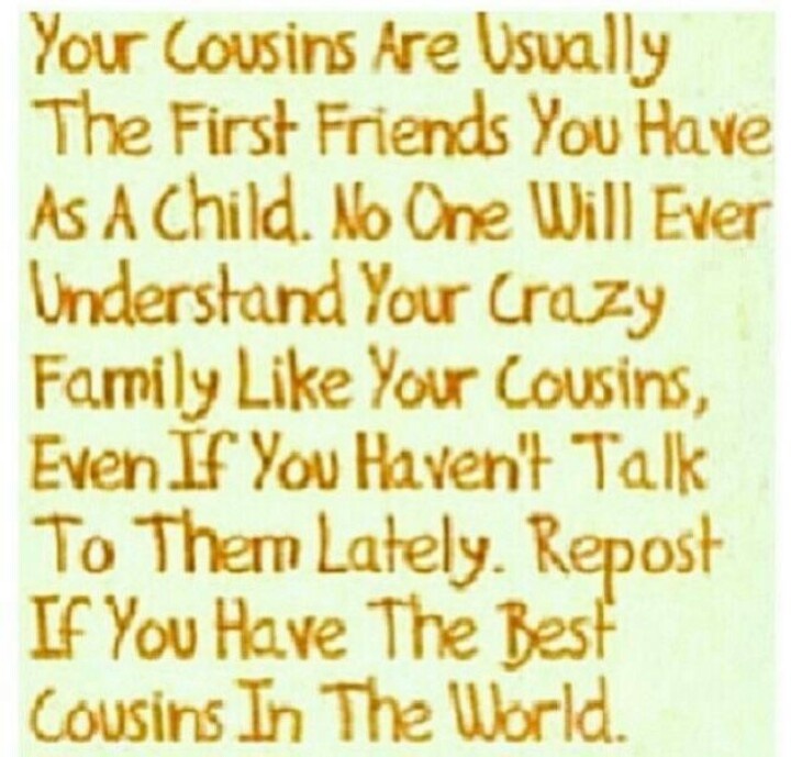 Family Quotes For Cousins. QuotesGram