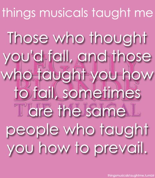 Legally Blonde Musical Quotes Inspirational.
