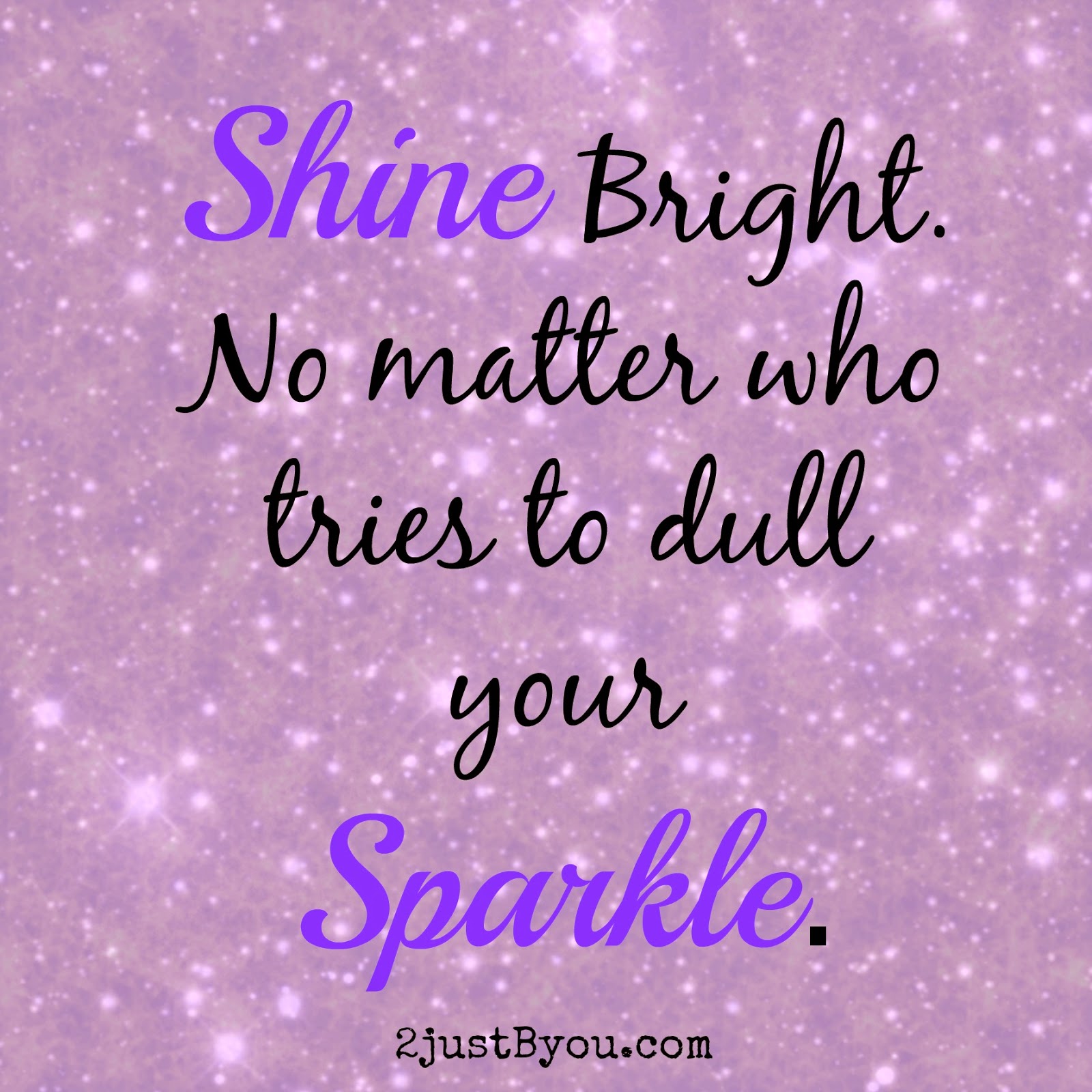 Shine Bright Quotes QuotesGram