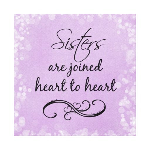 Sister By Heart Quotes. QuotesGram