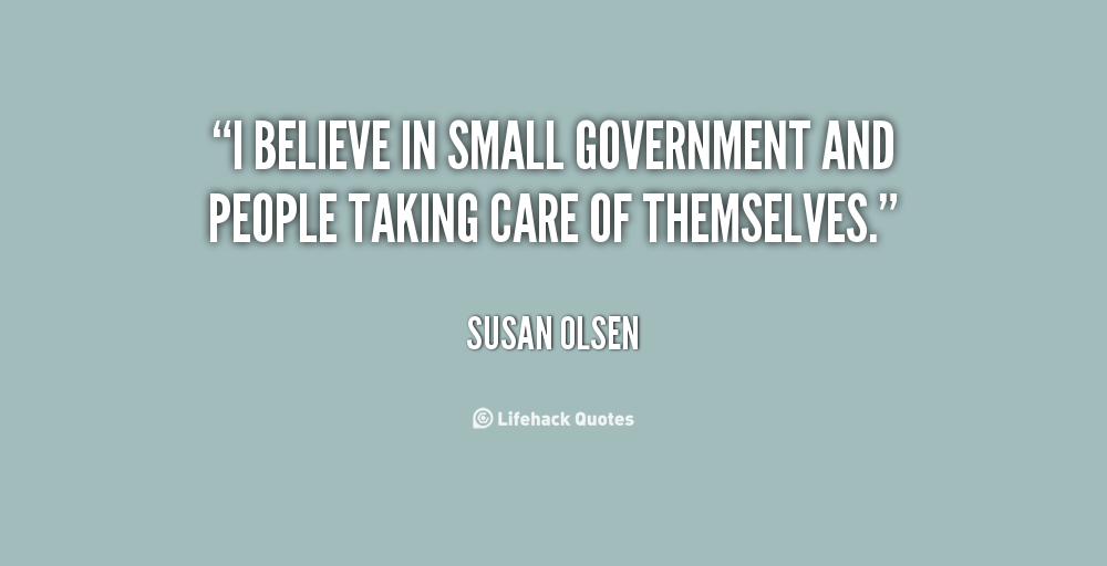 Small Government Quotes. QuotesGram