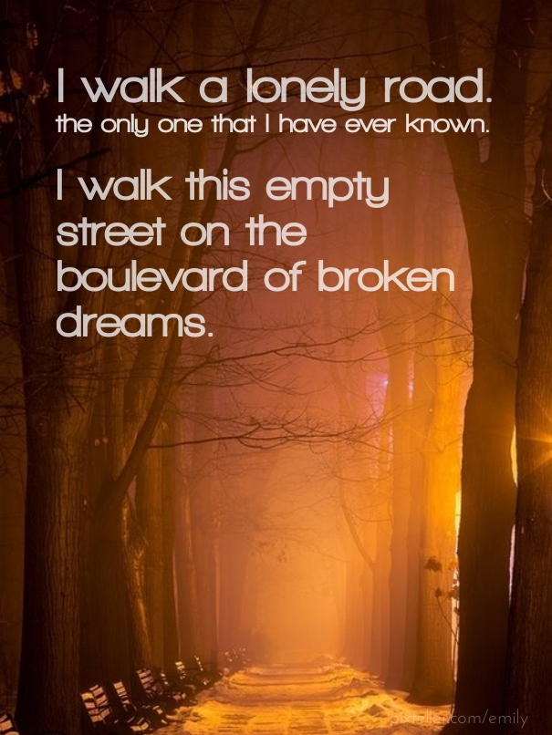 I Walk A Lonely Road Quotes. QuotesGram