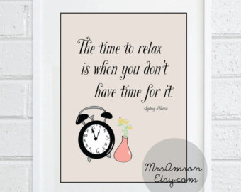 Take Time To Relax Quotes. QuotesGram
