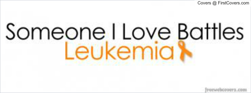 Leukemia Quotes For Facebook. QuotesGram