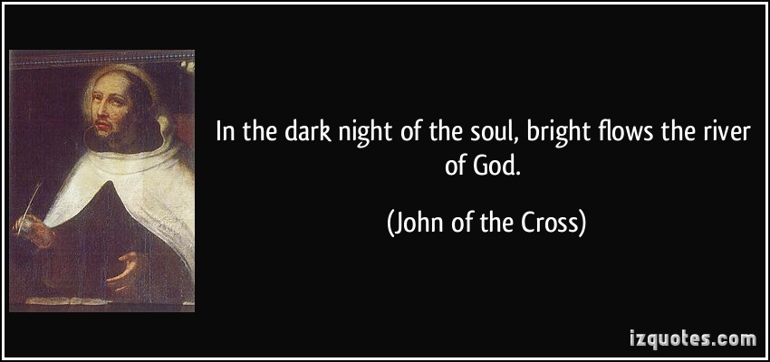 st john of the cross dark night quotes