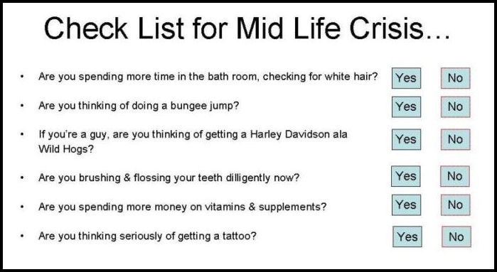 Mid Life Crisis Quotes Quotesgram Mid Life Crisis Quotes Quotesgram