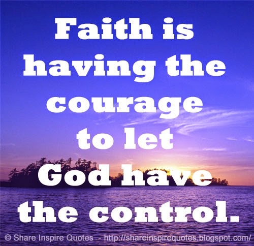 Inspirational Quotes About Having Faith. QuotesGram