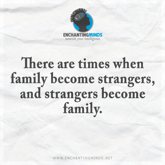 Strangers Are Family Quotes. QuotesGram
