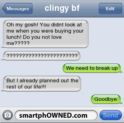 Is clingy what boyfriend a Clingy Boyfriend