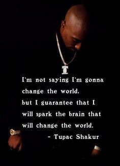 About Quotes Not Tupac Givingnup Quotesgram