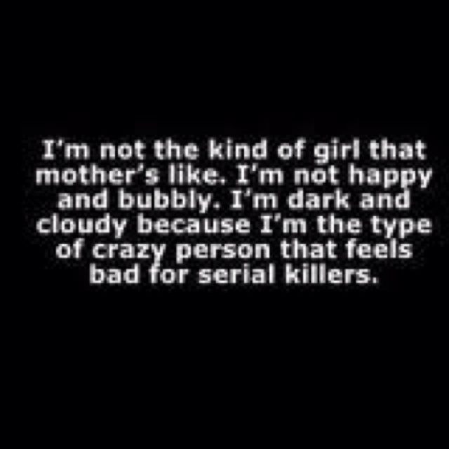Im A Bad Girlfriend Quotes Quotesgram